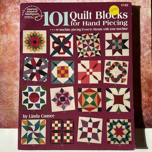 101 Quilt Blocks for Hand Piecing by Linda Causee
